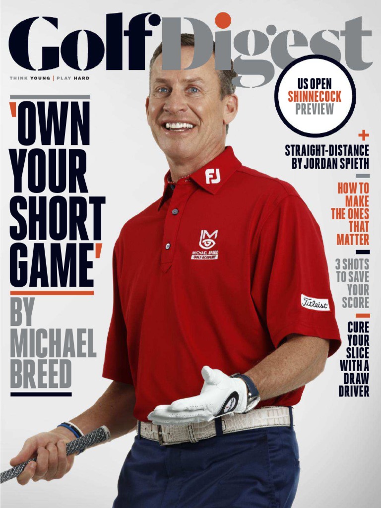 20180601 Golf Digest, Own Your Short Game PDF Summer Sports