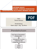 Crown Lengthening Sebagai Pendukung Keberhasilan Restorasi Indirek Gigi