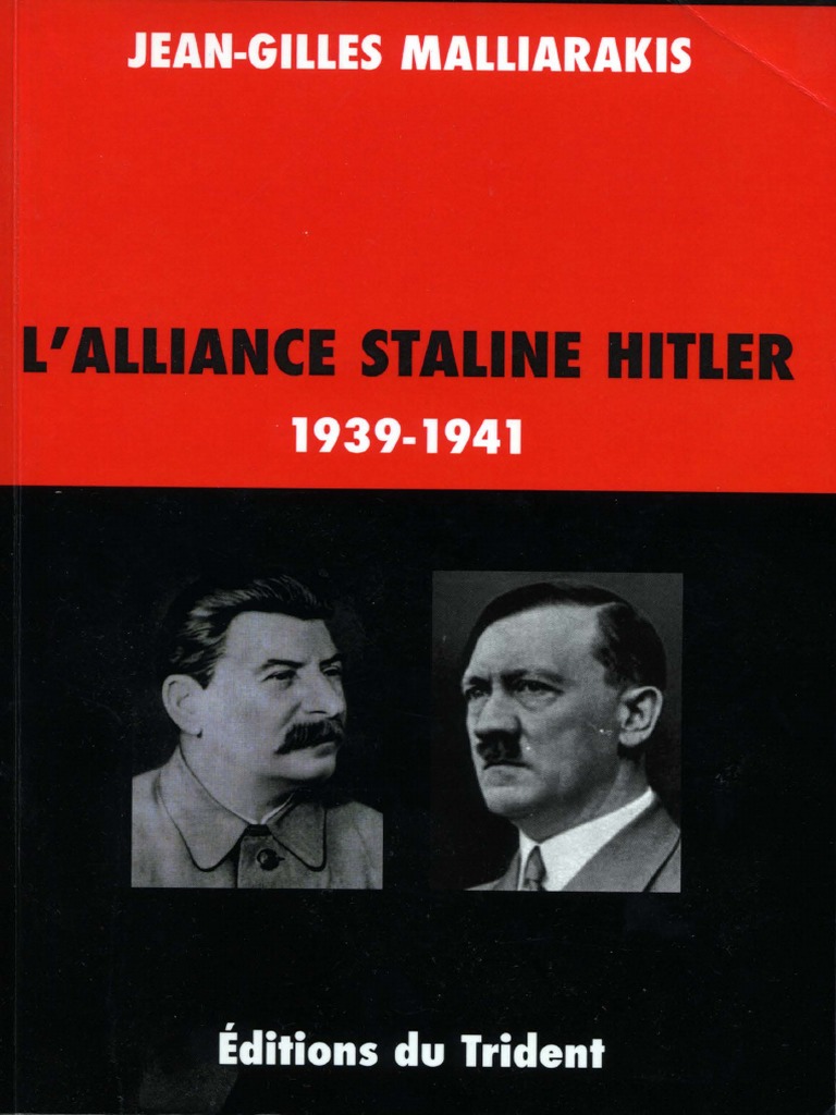 Malliarakis Jean Gilles L Alliance Staline Hitler Union Sovietique Politique Mondiale