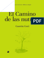 El Camino de Las Nutrias. Gastón Gori