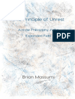 Brian Massumi - The Principle of Unrest. Activist Philosophy in the Expanded Field, Open Humanities Press, 2017.