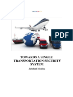 Towards A Single Transportation Security System
