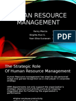 Human Resource Management: Fanny Marcia 3303017054 Birgitta Alun S. 3303017041 Yoan Elisa Gunawan 3303017030