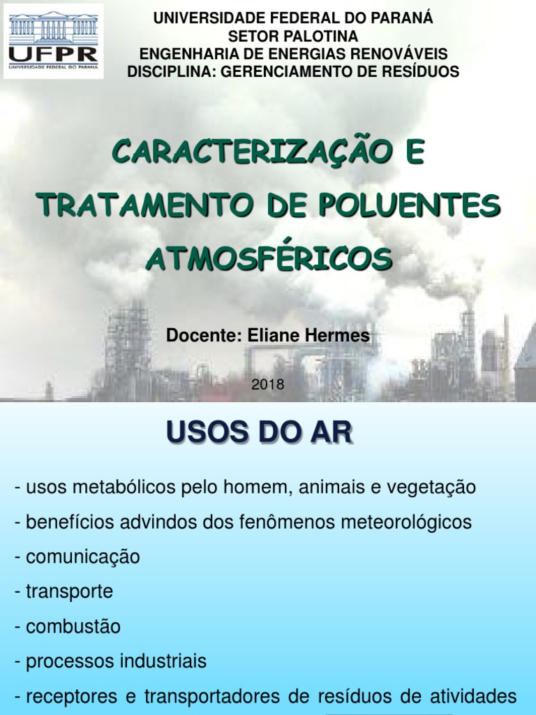 Poluentes Atmosféricos: Tipos e Efeitos | PDF | Poluição do ar | Combustão