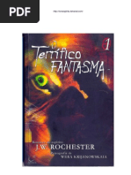 O Terrifico Fantasma (Trilogia 1) - J. W. Rochester - Wera Krijanowsky