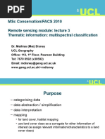 MSC Conservation/Facs 2010 Remote Sensing Module: Lecture 3 Thematic Information: Multispectral Classification