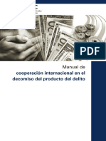 Manual de Cooperacion Internacional en El Decomiso Del Producto Del Delito