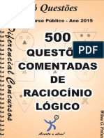 LIVRO CONCURSO - 500 Questões Comentadas de Raciocínio Lógico - Wilma G. Freitas - (2015).pdf