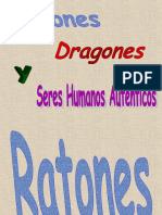 Ratones, Dragones Y...