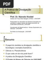 A Prática da Divulgação Científica