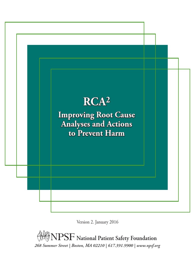 RCA2 ImprovingRootCauseAnalysesandActionstoPreventHarm | PDF | Patient ...
