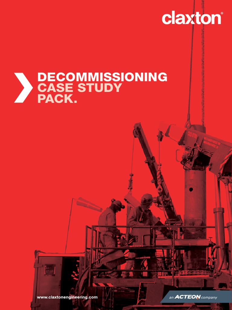 Claxton Decommisioning Case Study | PDF | Drilling Rig | Subsea ...