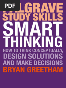Smart Thinking - How To Think Conceptually, - Bryan Greetham