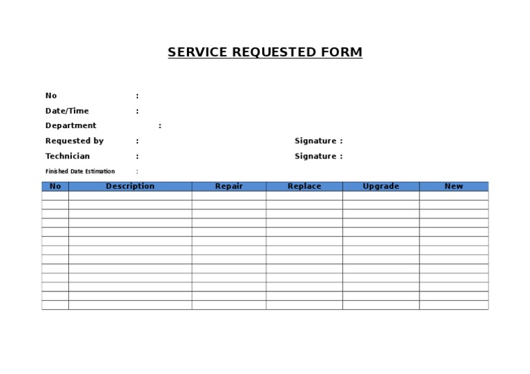 Service Requested Form: No: Date/Time: Department: Requested By ...