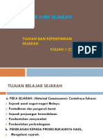 Kuliah - 1c - Tujuan Dan Kepentingan Sejarah