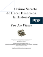 ¡El Máximo Secreto de Hacer Dinero en La Historia! - Joe Vitale