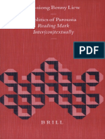 BENNY LIEW Tat-Siong 1999 Politics of Parousia Reading Mark Inter Con Textually Biblical Interpretation Series 42 Leid