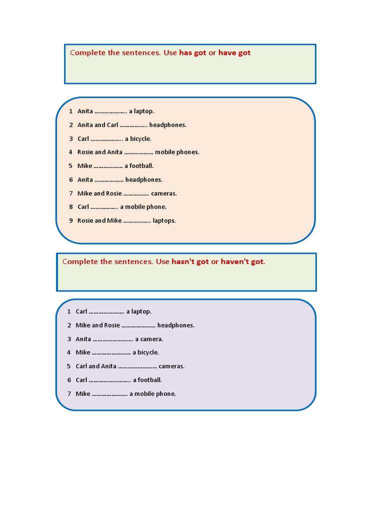 Complete The Sentences. Use Has Got or Have Got | PDF | Home & Garden ...
