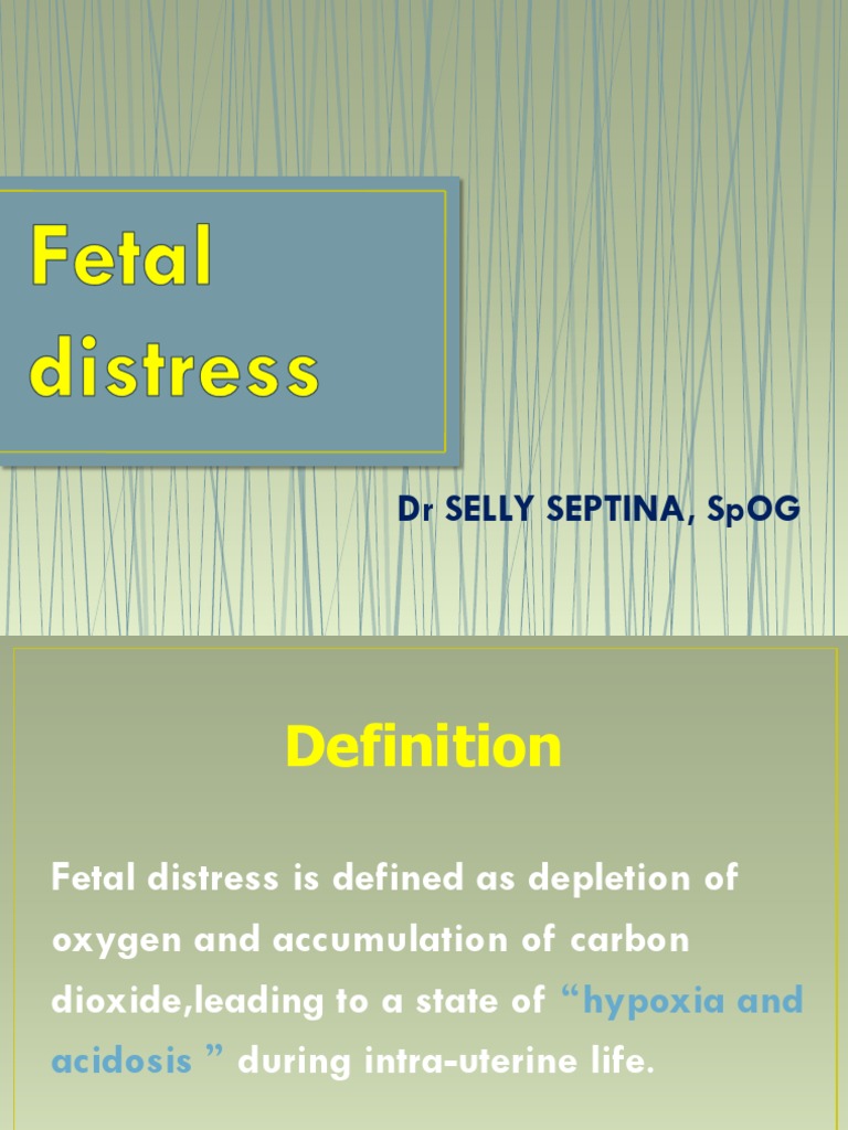 Fetal Distress Day 1 Ppt Fetus Placenta