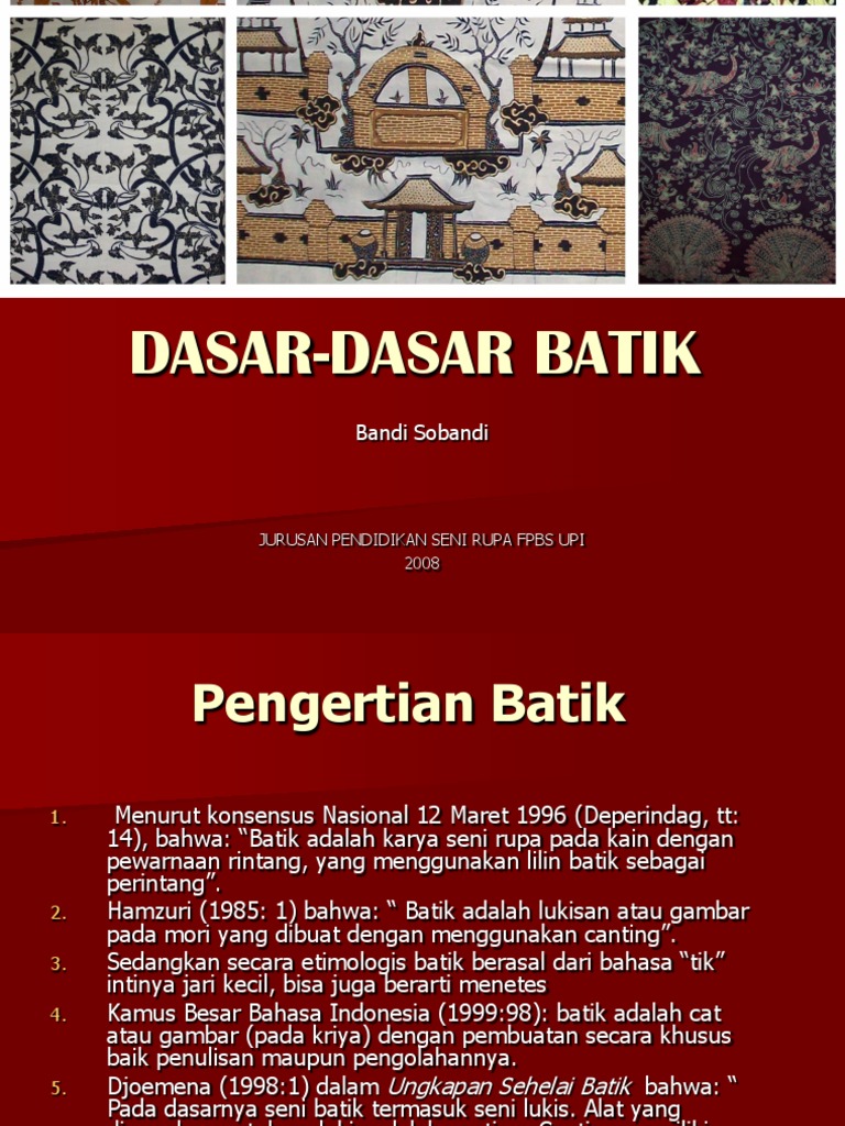  Pengertian  Batik 