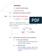 近代物理-I 課程進度與教學要點 主題一、特殊相對論：Lorentz Transformation: 09/13 1.1 1.2 Time Dilation and Length Contraction 09/15 1.3