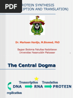 Protein Synthesis (Transcription and Translation) : Dr. Marhaen Hardjo, M.Biomed, PHD