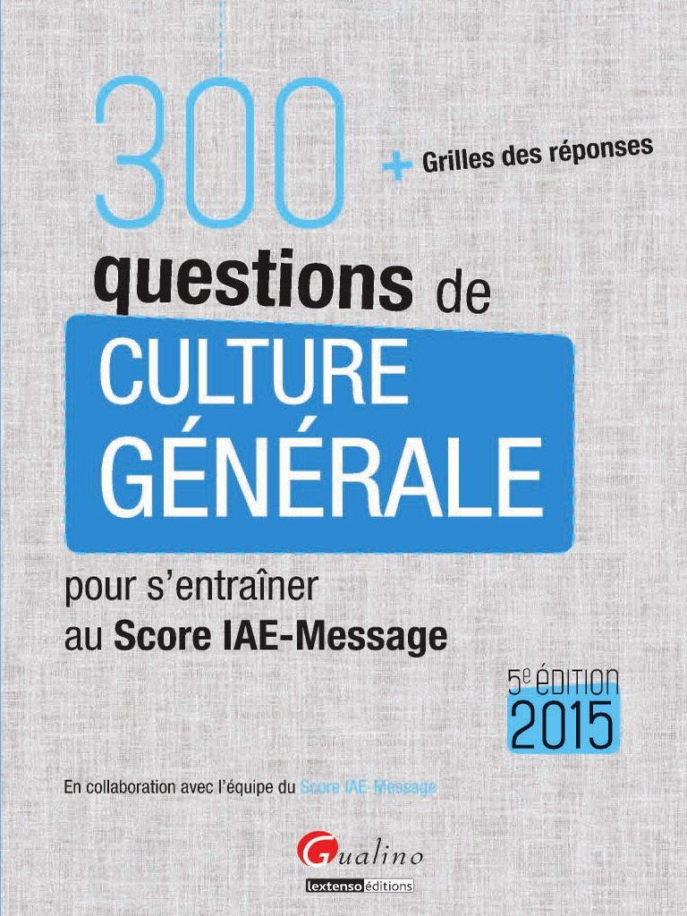 Qcm Culture Générale Avec Réponse 300 Questions de Culture Generale | PDF | Science | Sciences philosophiques