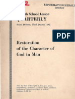 Quarterly: Restoration of The Character of God in Man