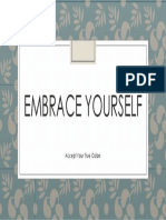 Embrace Yourself: Accept Your True Colors