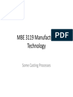 MBE 3119 Manufacture Technology: Some Casting Processes
