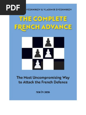 The Complete French Advance Chess Openings Chess Theory - 