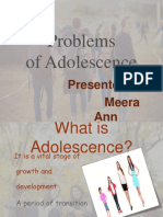 Problems of Adolescence: Presented by Meera Ann