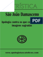Apologia Contra Os Que Condenam As Imagens Sagradas - São João Damasceno.pdf