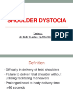 Shoulder Dystocia: Dr. Rully P. Adhie, SP - OG.M.Si - Med