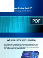 "Security For The PC": Presented By: Kirk S. Carron