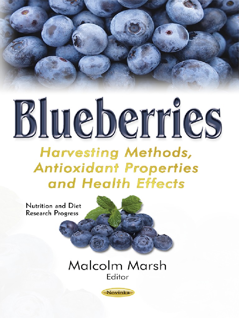 Blueberries Harvesting Methods, Antioxidant Properties and Health