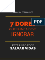 Quais as 7 Dores Que Nunca Deve Ignorar