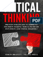 Critical Thinking - Proven Strategies To Improve Decision Making Skills PDF