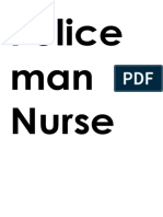 Police Man Nurse