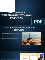 Procesos y Utilidades Del Gas Natural