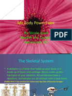 My Body Powerpoint: by Nicole Auvil Teacher Mrs - Quigley Homeroom 101