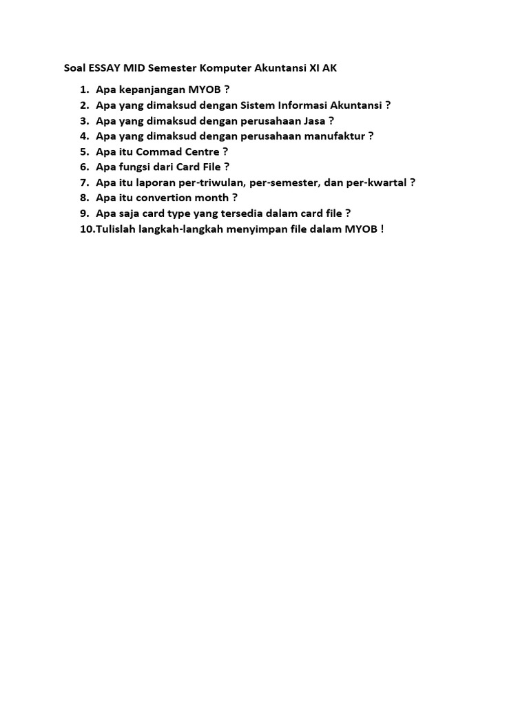 Soal Essay Mid Semester Komputer Akuntansi Xi Ak 10092018