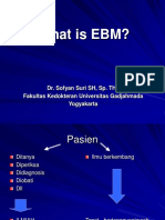 What Is EBM?: Dr. Sofyan Suri SH, Sp. THT Fakultas Kedokteran Universitas Gadjahmada Yogyakarta