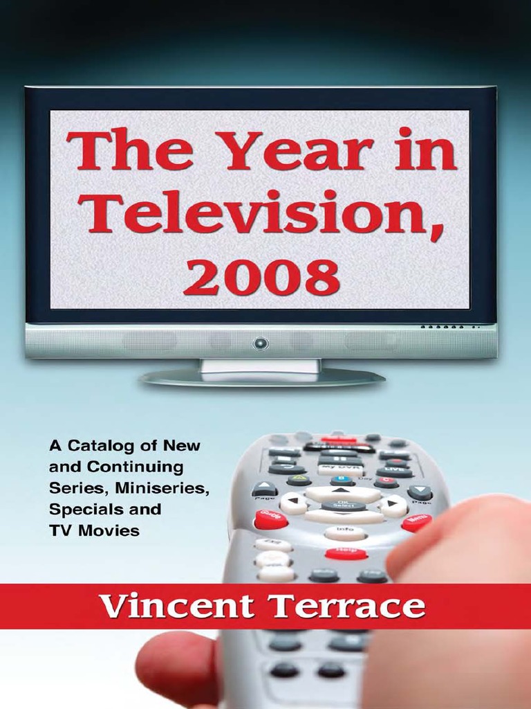 Vincentterracethe Year In Television 2008 A Catalog Of - 