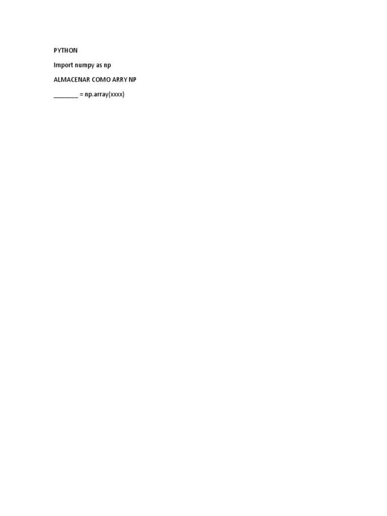 Python Import Numpy As Np Almacenar Como Arry Np Np Array Xxxx Pdf 
