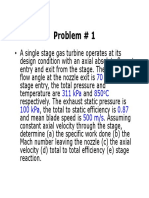 Problem # 1: 70 Deg 311 Kpa 850 C 100 Kpa 0.87 500 M/S