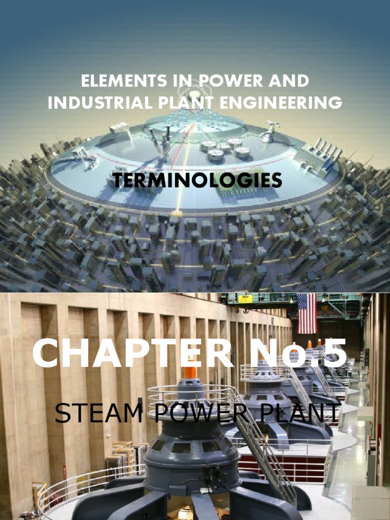 Steam Power Plant Fundamentals | PDF | Boiler | Steam