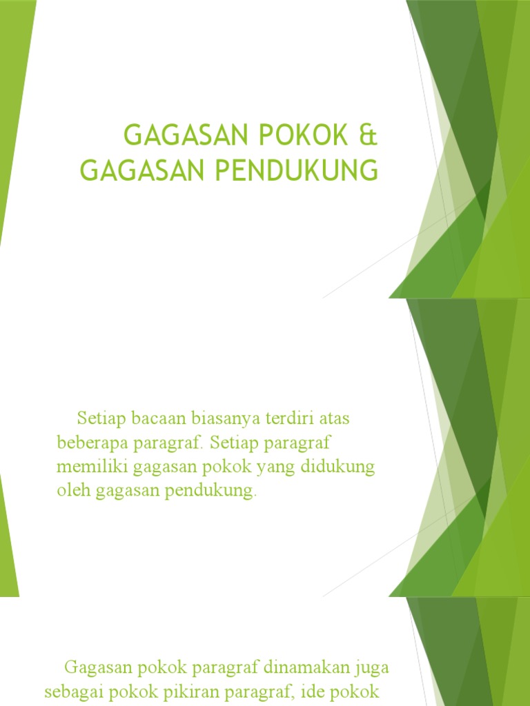 Jelaskan yang dimaksud gagasan pokok dan gagasan pendukung