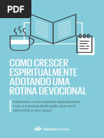 Como Crescer Espiritualmente Adotando Uma Rotina Devocional - Helio Peixoto