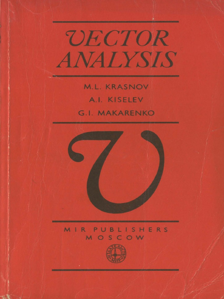 Krasnov Kiseliev Makarenko Vector Analysis Mir 1983 PDF | PDF ...
